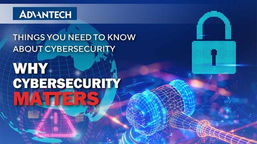 Things You Need to Know About Cybersecurity – Why It Matters